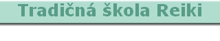 Tradičná škola Reiki