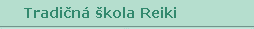 Tradičná škola Reiki