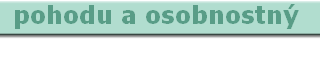pohodu a osobnostný 